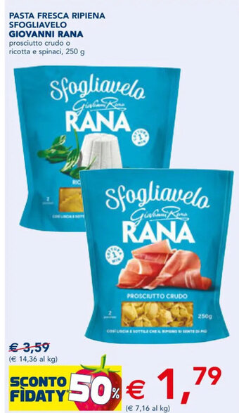 Esselunga PASTA FRESCA RIPIENA SFOGLIAVELO GIOVANNI RANA prosciutto crudo o ricotta e spinaci, 250 g offerta