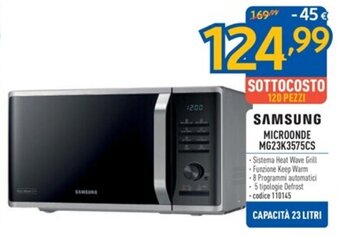 FreeShop SAMSUNG MICROONDE MG23K3575CS offerta