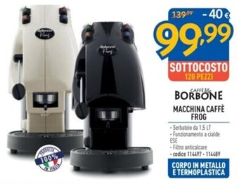FreeShop CAFFÈ BORBONE MACCHINA CAFFÈ FROG offerta