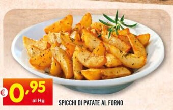 Centro Commerciale Discount SPICCHI DI PATATE AL FORNO offerta