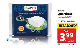 Lidl Italiamo Quartirolo Lombardo DOP 500 g offerta