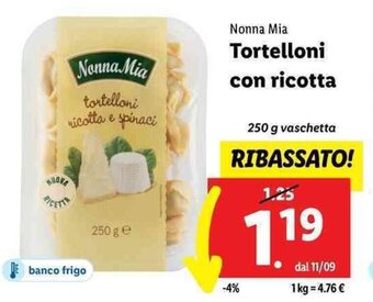 Lidl Nonna Mia Tortelloni con ricotta 250 g offerta