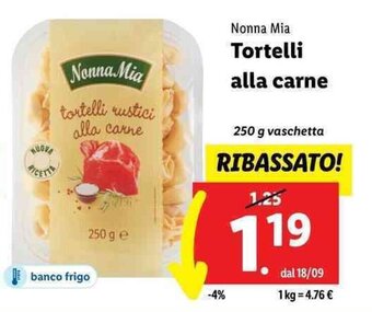 Lidl Nonna Mia Tortelli alla carne 250 g offerta