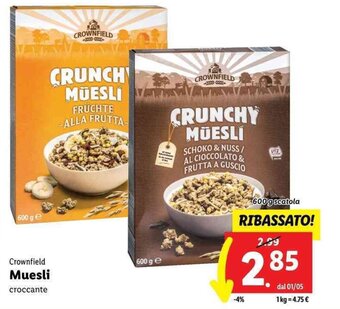 Lidl Crownfield Muesli croccante 600 g offerta