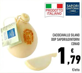 Conad CACIOCAVALLO SILANO DOP SAPORI&DINTORNI CONAD offerta