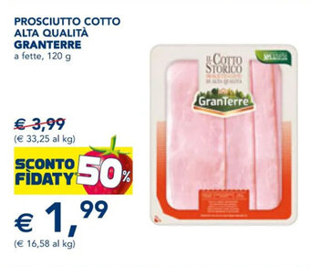 Esselunga PROSCIUTTO COTTO ALTA QUALITÀ GRANTERRE a fette, 120 g offerta