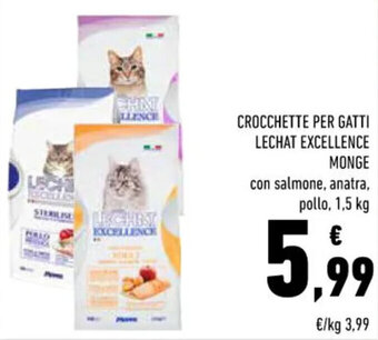 Conad CROCCHETTE PER GATTI LECHAT EXCELLENCE MONGE con salmone, anatra, pollo, 1,5 kg offerta
