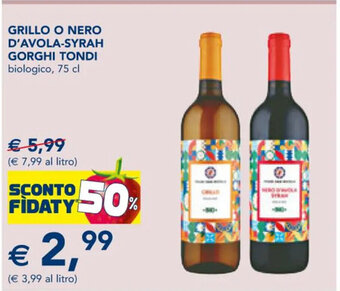Esselunga GRILLO O NERO D'AVOLA-SYRAH GORGHI TONDI biologico, 75 cl offerta