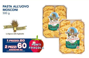 Esselunga PASTA ALL'UOVO MOSCONI 500 g offerta