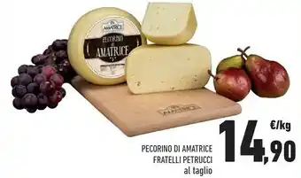 Conad Petrucci Pecorino Di Amatrice Fratelli offerta