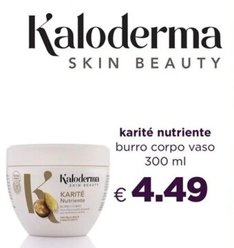 Acqua & Sapone Kaloderma karité nutriente burro corpo vaso 300 ml offerta