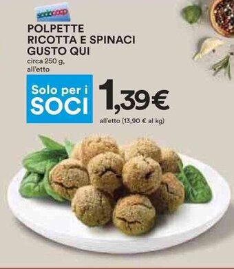 Coop POLPETTE RICOTTA E SPINACI GUSTO QUI circa 250 g offerta