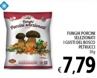 Spazio Conad FUNGHI PORCINI SELEZIONATI I GUSTI DEL BOSCO PETRUCCI 1Kg offerta