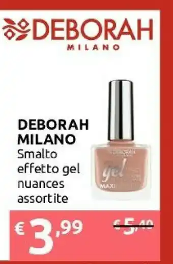 Ipersoap Deborah Smalto Effetto Gel Nuances Assortite offerta