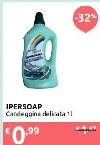 Ipersoap Ipersoap Candeggina Delicata offerta