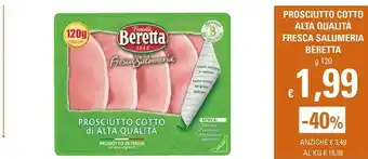Basko Beretta Prosciutto Cotto Alta Qualità Fresca Salumeria offerta