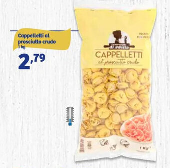 In'S Mercato Cappelletti al prosciutto crudo 1 kg offerta