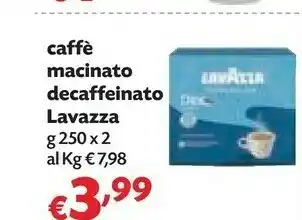 Pam Lavazza Lavazza Caffè Decaffeinato 500 g offerta