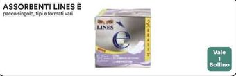 Coop ASSORBENTI LINES È pacco singolo, tipi e formati vari offerta