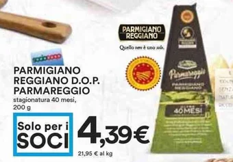 Coop PARMIGIANO REGGIANO D.O.P. PARMAREGGIO stagionatura 40 mesi, 200 g offerta