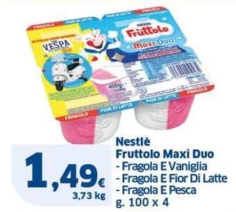Ok Sigma Nestlè Fruttolo Maxi Duo - Fragola E Vaniglia - Fragola E Fior Di Latte - Fragola E Pesca g 100 x 4 offerta