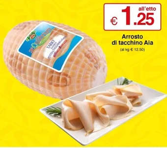 Sì con te Arrosto di tacchino Aia offerta