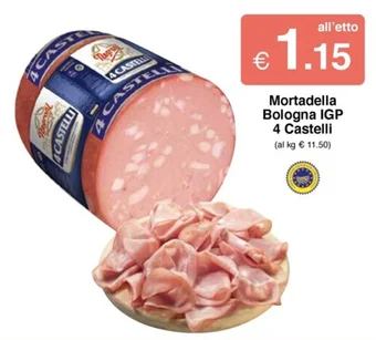 Sì con te Mortadella Bologna IGP 4 Castelli offerta