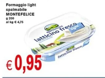 èccoMI Formaggio light spalmabile MONTEFELICE g 200 offerta