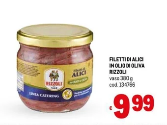 Metro FILETTI DI ALICI IN OLIO DI OLIVA RIZZOLI vaso 380 g offerta