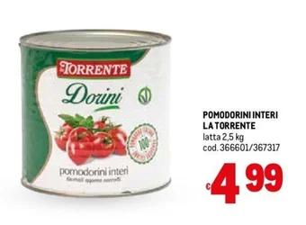 Metro POMODORINI INTERI LA TORRENTE latta 2,5 kg offerta