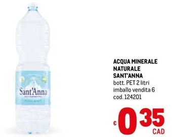 Metro ACQUA MINERALE NATURALE SANT'ANNA bott. PET 2 litri offerta