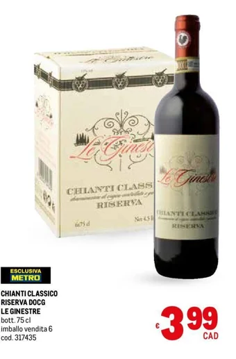 Metro CHIANTI CLASSICO RISERVA DOCG LE GINESTRE bott. 75 cl offerta