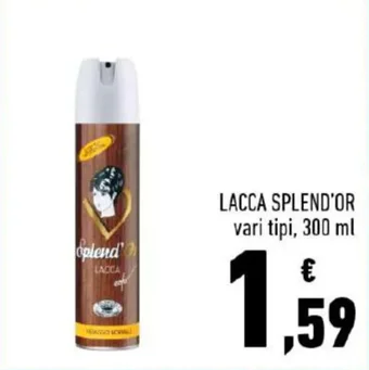 Conad LACCA SPLEND'OR vari tipi, 300 ml offerta