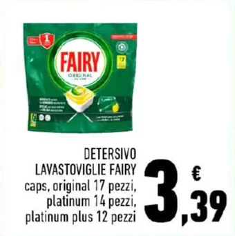 Conad DETERSIVO LAVASTOVIGLIE FAIRY caps, original 17 pezzi, platinum 14 pezzi, platinum plus 12 pezzi offerta