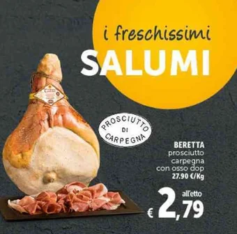 Deco Supermercati BERETTA prosciutto carpegna con osso dop offerta