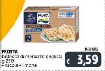 Deco Supermercati FROSTA bistecca di merluzzo grigliata g 250 rucola limone offerta