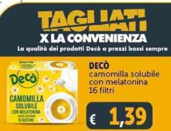 Deco Supermercati DECÒ camomilla solubile con melatonina 16 filtri offerta
