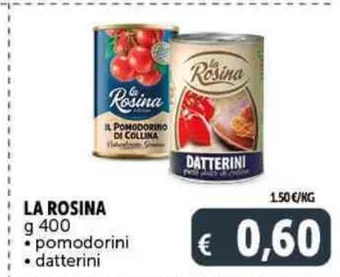 Deco Supermercati LA ROSINA g 400 pomodorini datterini offerta