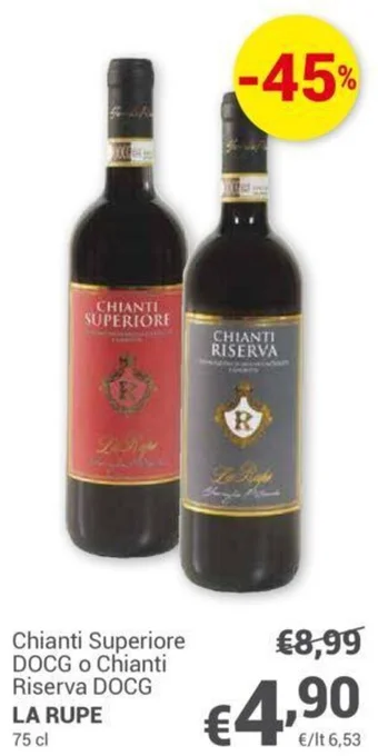 Unes Chianti Superiore DOCG o Chianti Riserva DOCG LA RUPE 75 cl offerta