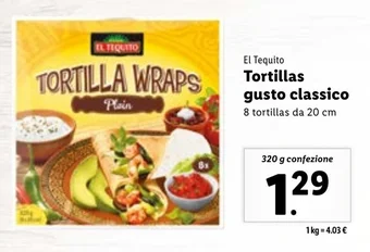 Lidl El Tequito Tortillas gusto classico 320 g confezione offerta