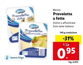 Lidl Merivio Provoletta a fette 140 g confezione offerta