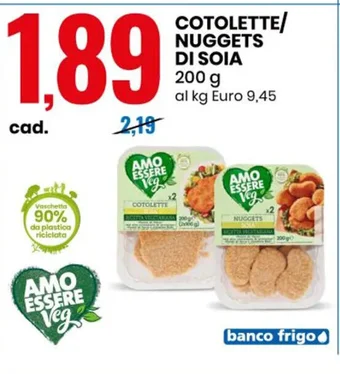 Eurospin COTOLETTE/ NUGGETS DI SOIA 200 g offerta