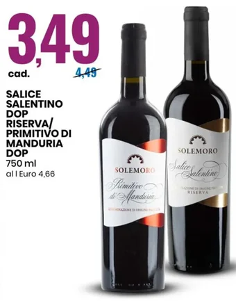 Eurospin SALICE SALENTINO DOP RISERVA/ PRIMITIVO DI MANDURIA DOP 750 ml offerta