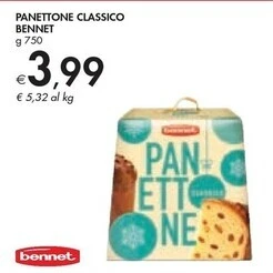 Bennet Bennet - panettone classico offerta