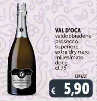 Deco Supermercati VAL D'OCA valdobbiadene prosecco superiore extra dry nero millesimato docg cl 75 offerta