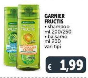 Deco Supermercati GARNIER FRUCTIS shampoo ml 200/250 balsamo ml 200 vari tipi offerta