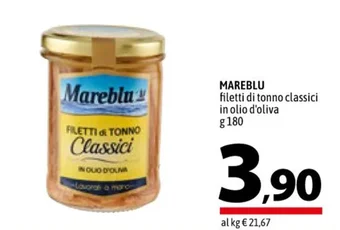 A&O MAREBLU filetti di tonno classici in olio d'oliva g 180 offerta