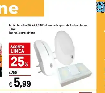 Iper La Grande Proiettore Led 5v Aaa 34w offerta