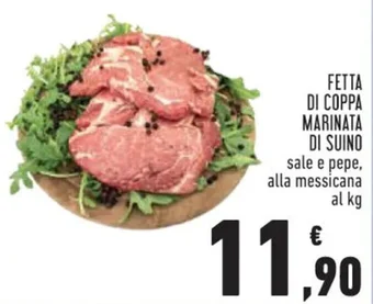 Conad FETTA DI COPPA MARINATA DI SUINO sale e pepe, alla messicana offerta