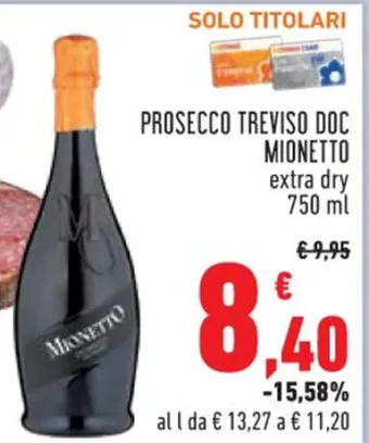 Conad PROSECCO TREVISO DOC MIONETTO extra dry 750 ml offerta